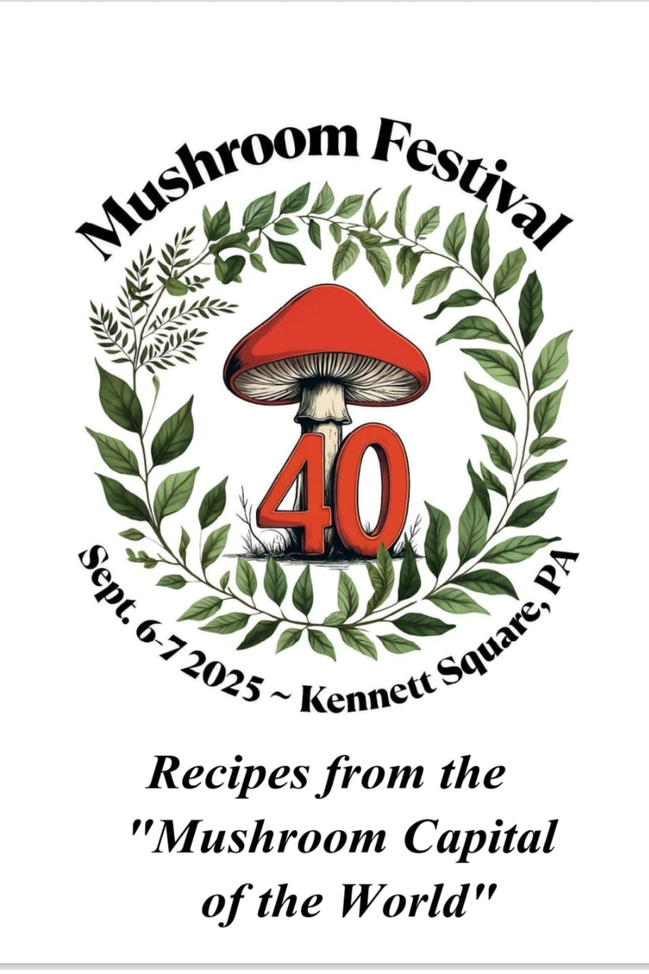 40th Anniversary Mushroom Festival Community Cookbook